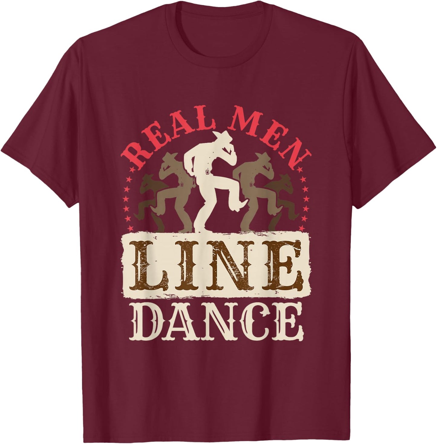 Real Men Line Dance T-Shirt - T-Shirt | Maroon