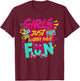 Funny 70's 80's 90's Girls Just Wanna Have Fun Birthday Girl T-Shirt - T-Shirt | Maroon