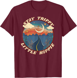 Stay Trippy Little Hippie Funny Peace Love Hippy Gift T-Shirt - T-Shirt | Maroon