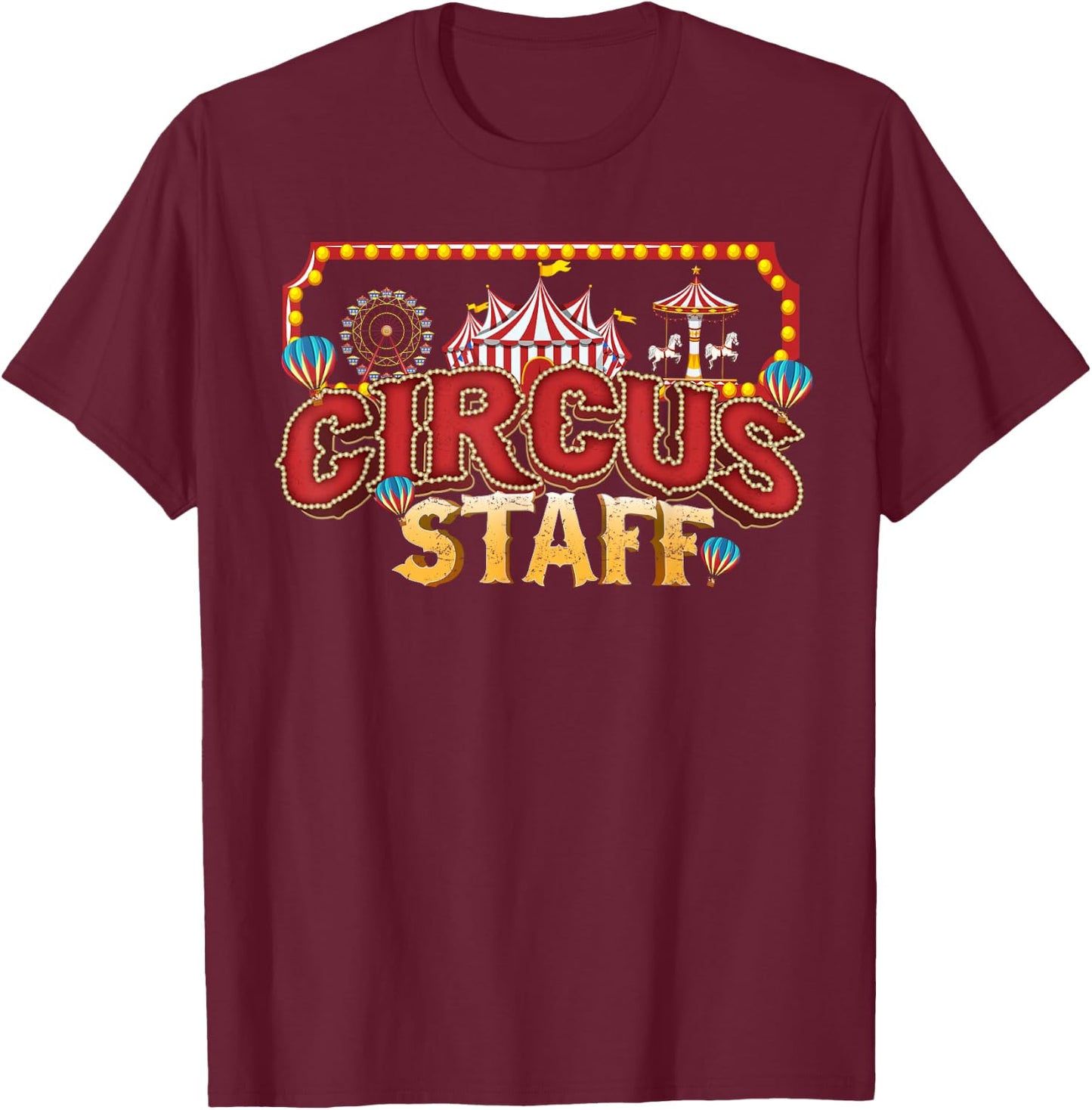 Vintage Circus Themed Birthday Party Event Circus Staff T-Shirt - T-Shirt | Maroon