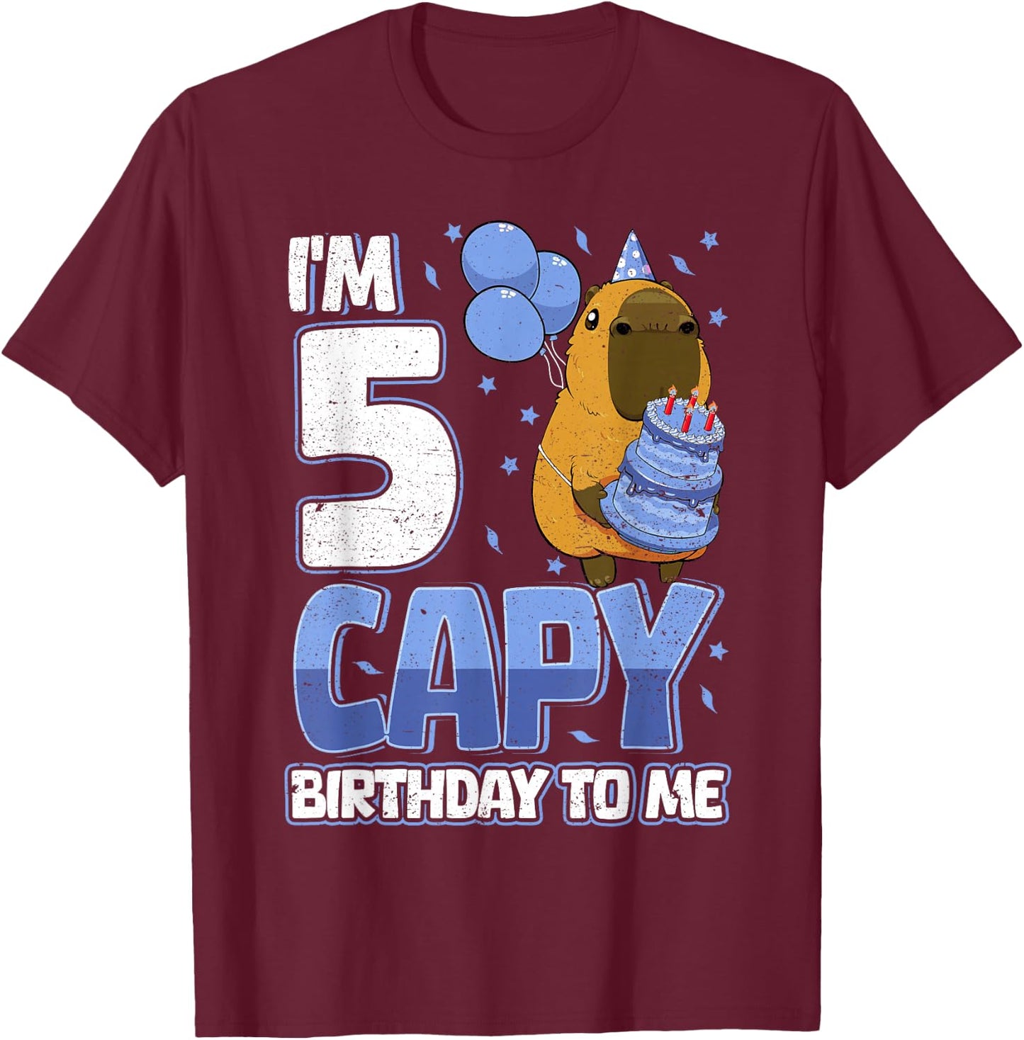5 Years Capy Birthday to me Boys 5th Birthday Capybara T-Shirt - T-Shirt | Maroon