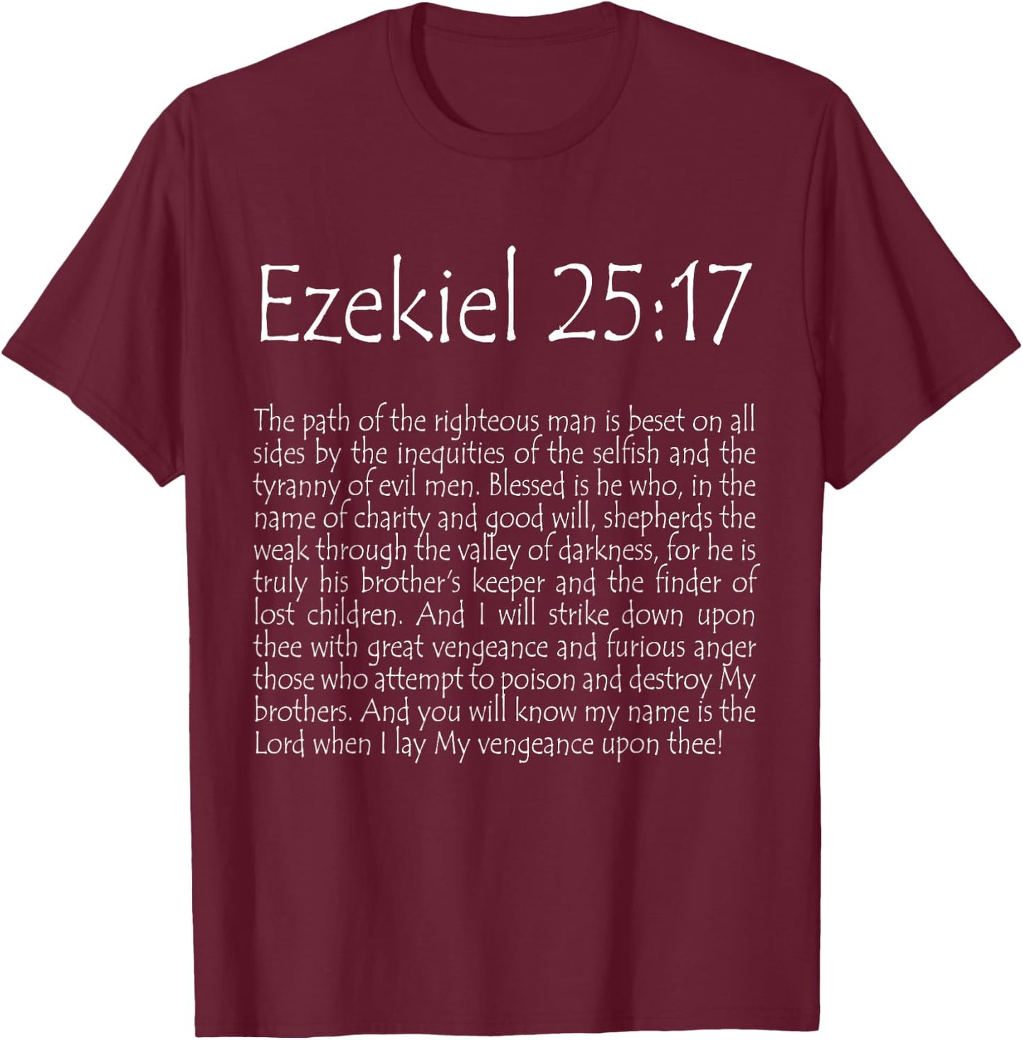 Ezekiel 25:17 Dark T-Shirt - T-Shirt | Maroon