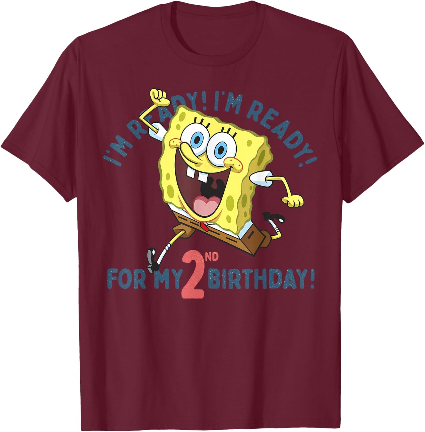 Nickelodeon SpongeBob SquarePants Ready For My 2nd Birthday T-Shirt - T-Shirt | Maroon