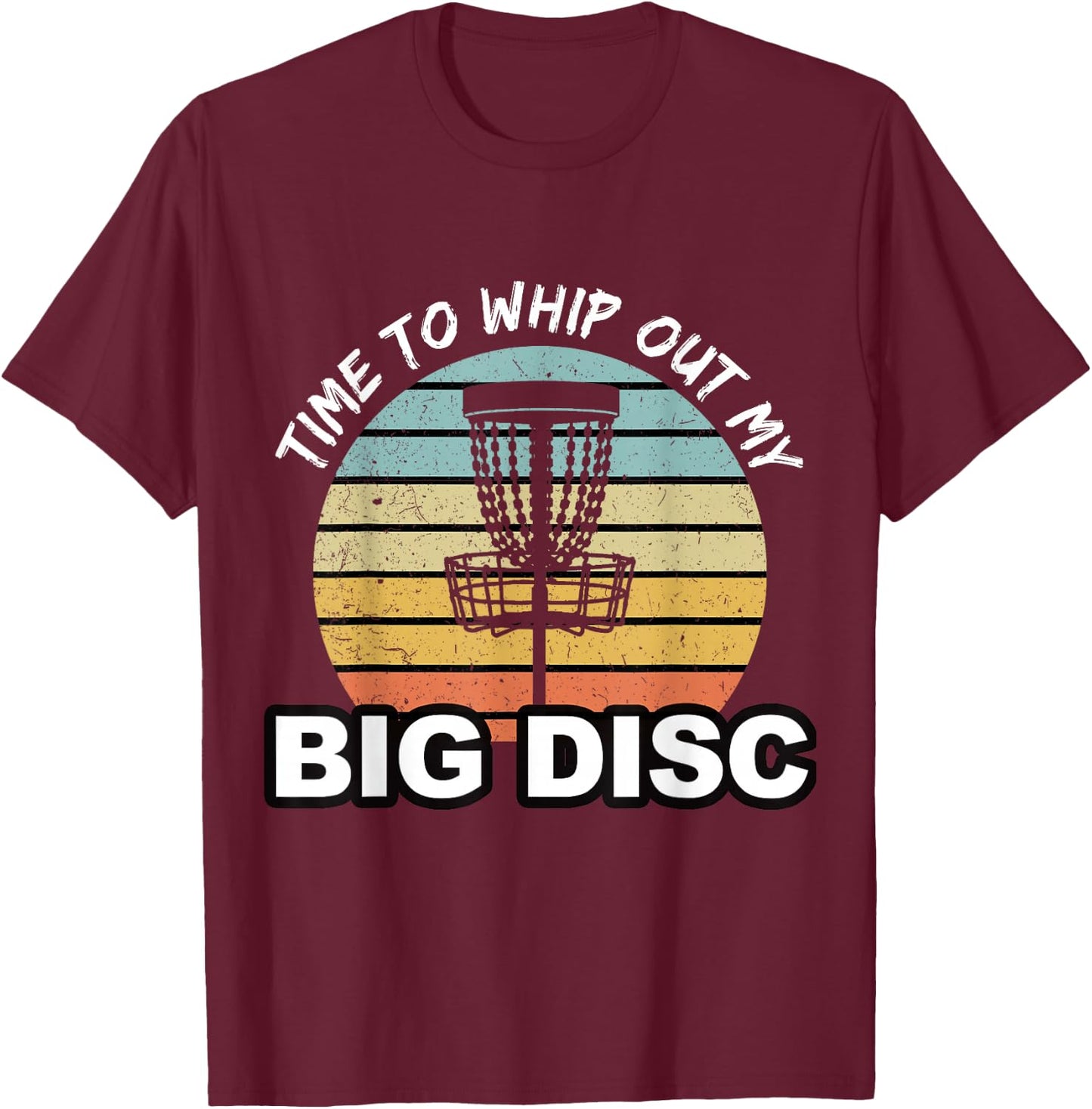 Funny Disc Golf Shirt | Disc Golf T-Shirt - T-Shirt | Maroon