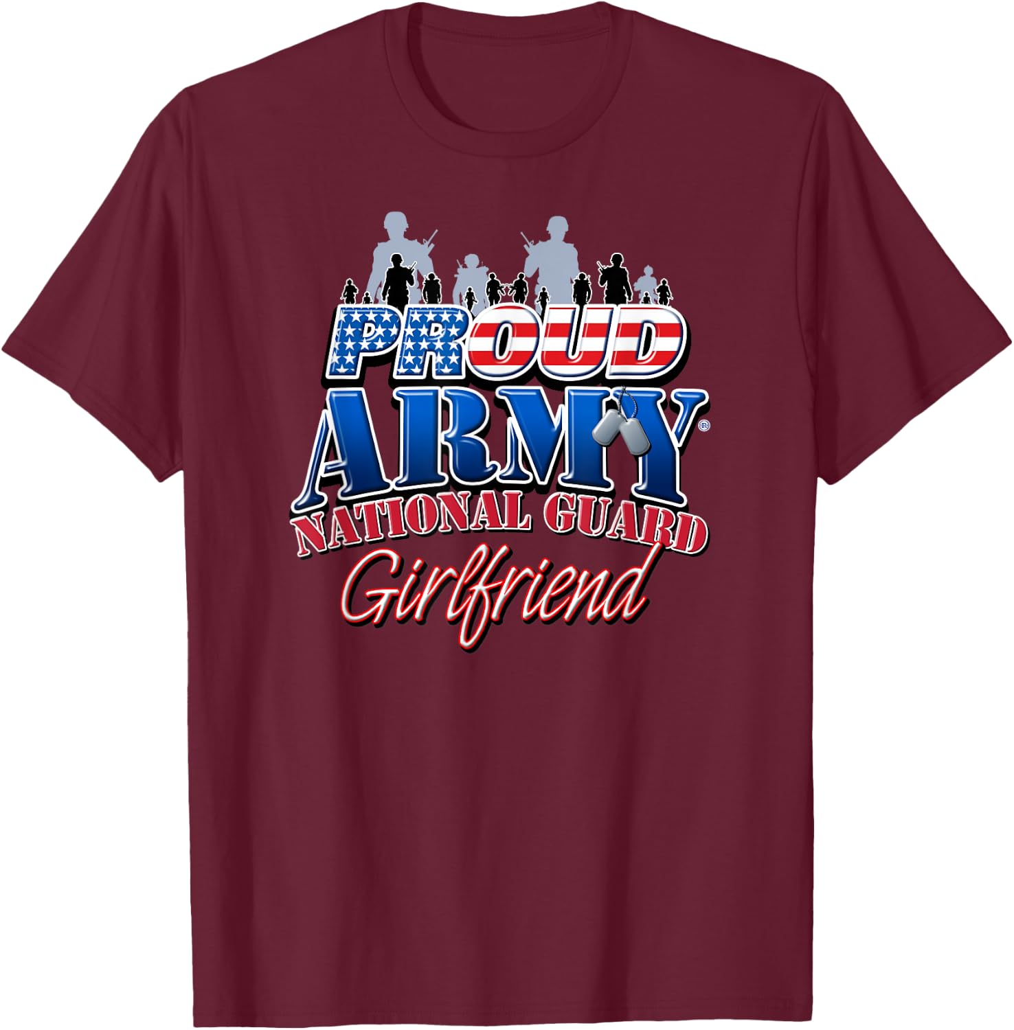 Proud Army National Guard Girlfriend US Dog Tag Shirt Women T-Shirt - T-Shirt | Maroon