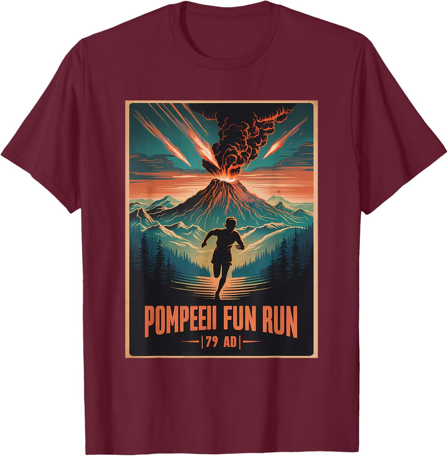 Pompeii Run Volcanologist Geography Volcanology T-Shirt - T-Shirt | Maroon