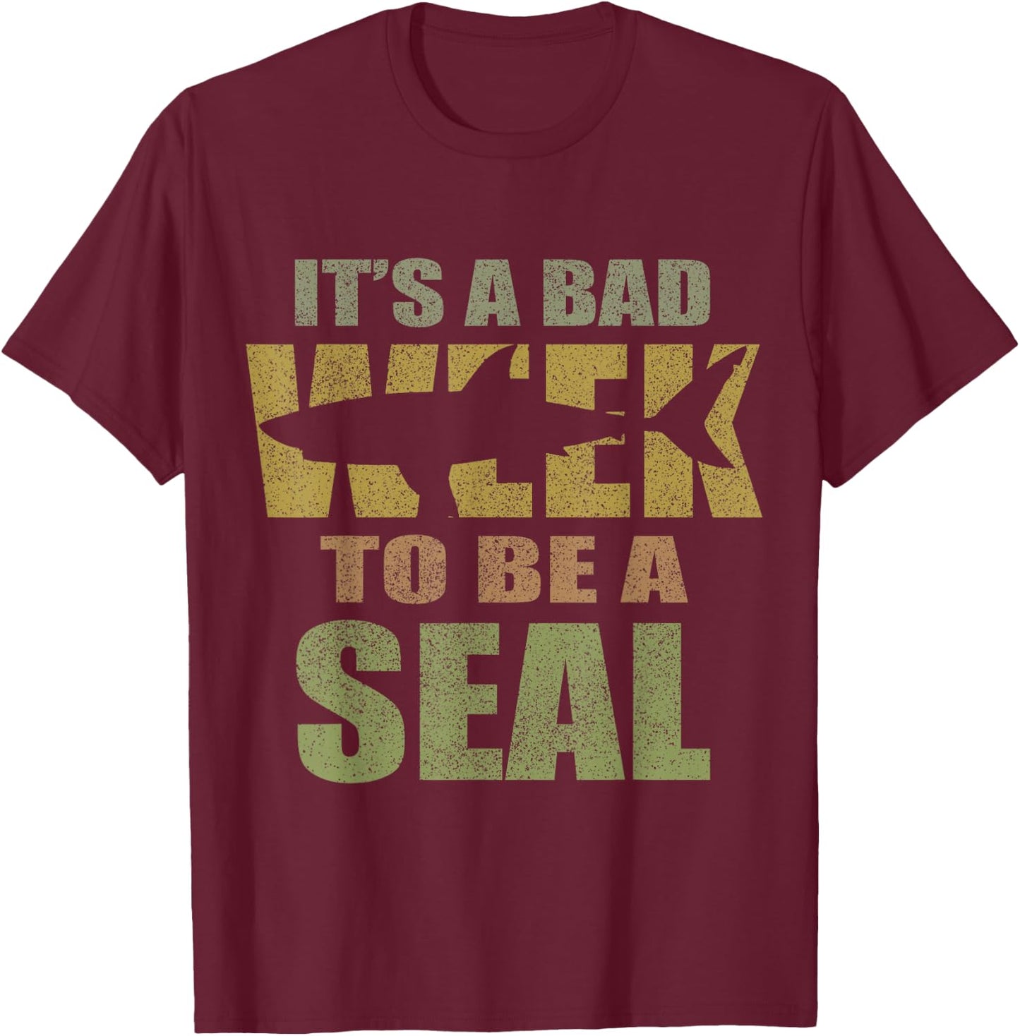 Vintage It's A Bad Week To Be A Seal Shark Lovers T-Shirt - T-Shirt | Maroon
