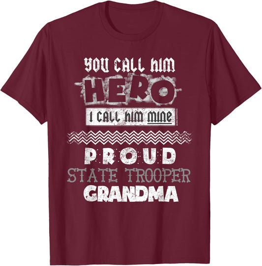 State Police State Trooper Grandma State Trooper Gifts T-Shirt - T-Shirt | Maroon