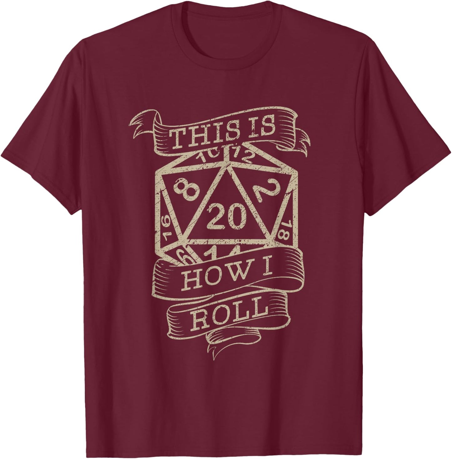 Vintage Role Playing Tabletop This Is How I Roll T-Shirt - T-Shirt | Maroon