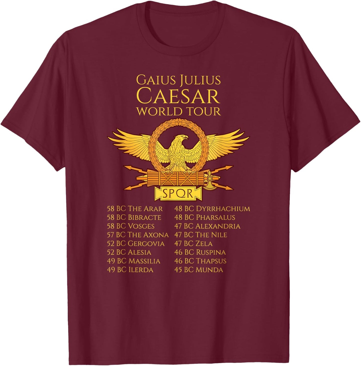 SPQR Ancient Rome Julius Caesar World Tour Roman History T-Shirt - T-Shirt | Maroon