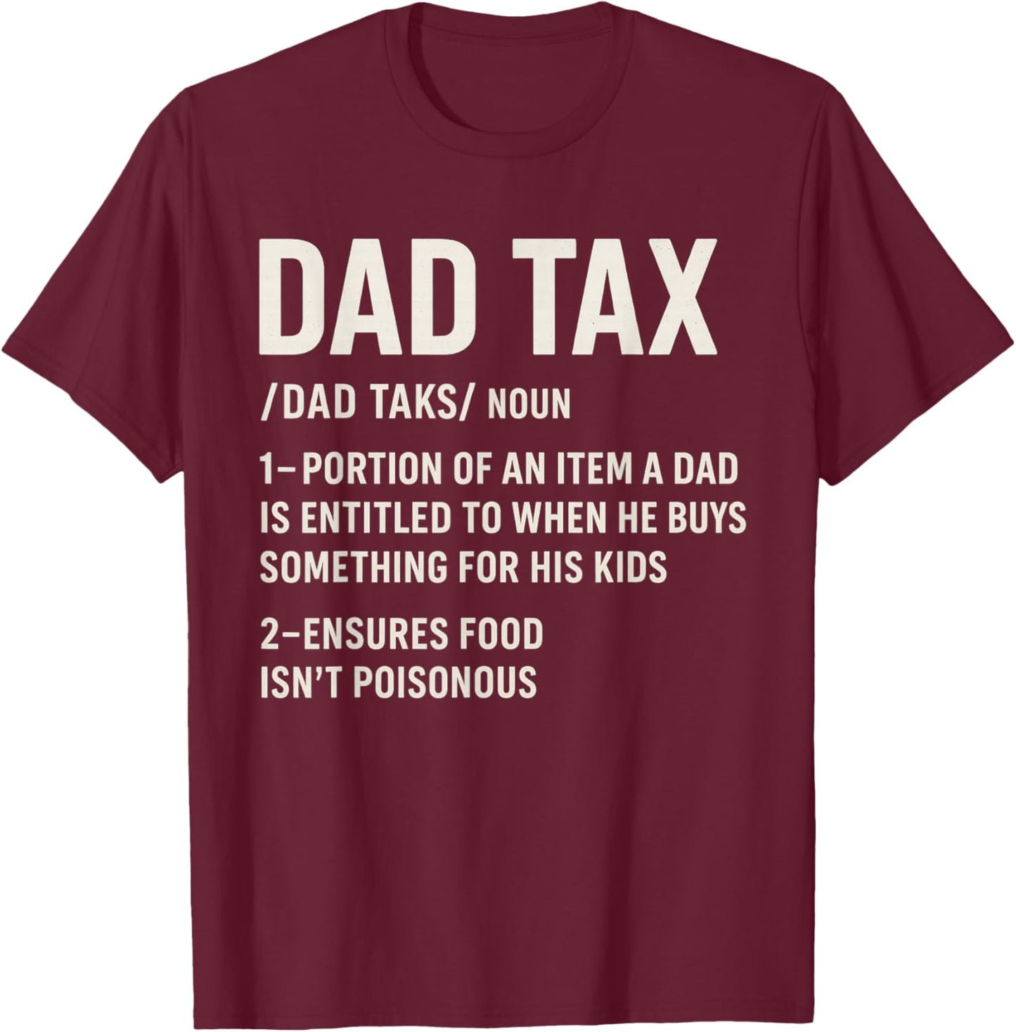 Vintage Dad Tax Definition Men Funny Father's Day T-Shirt - T-Shirt | Maroon