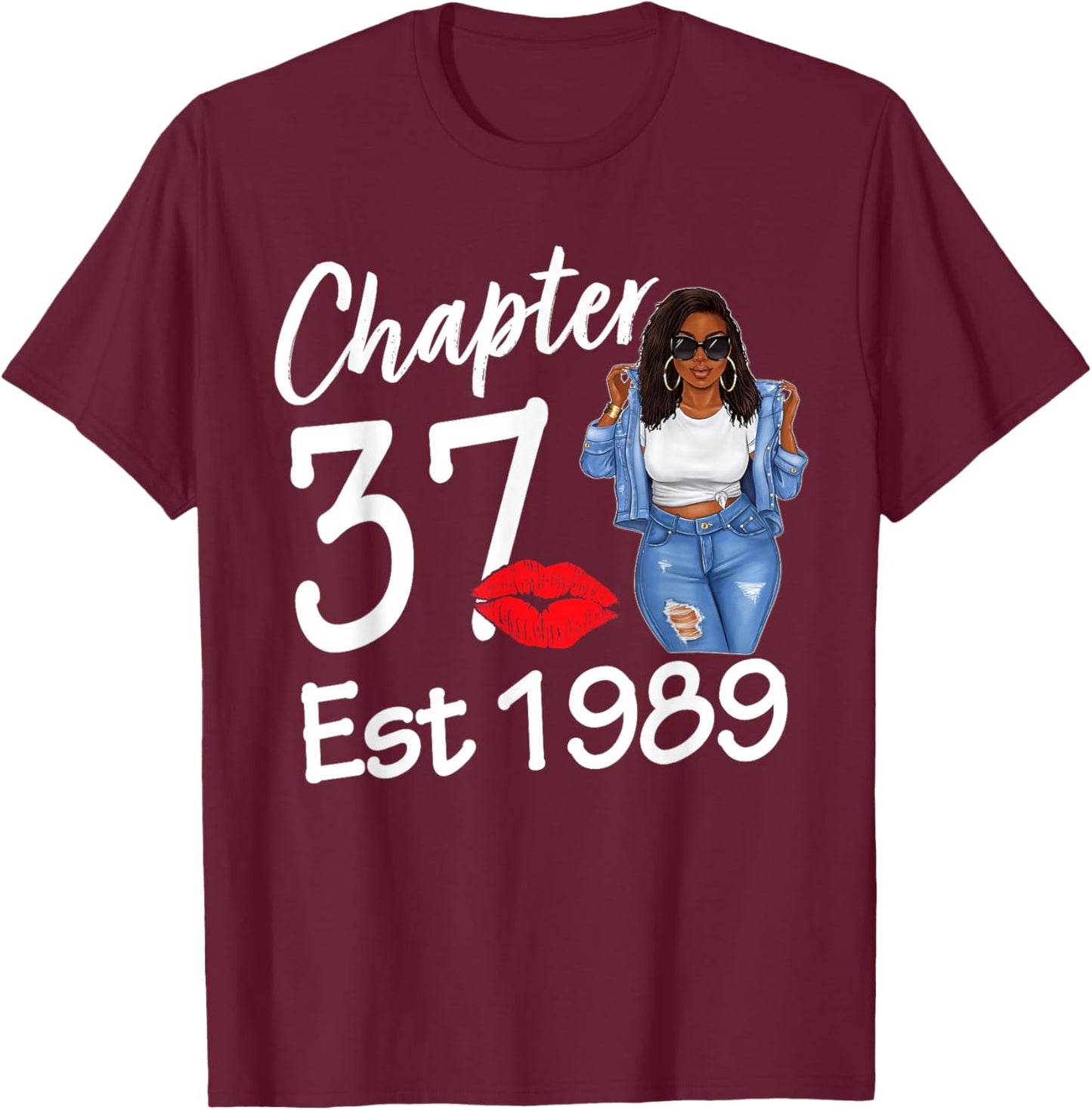 Chapter 37 Est 1989 37th Birthday Afro Black Queen T-Shirt - T-Shirt | Maroon