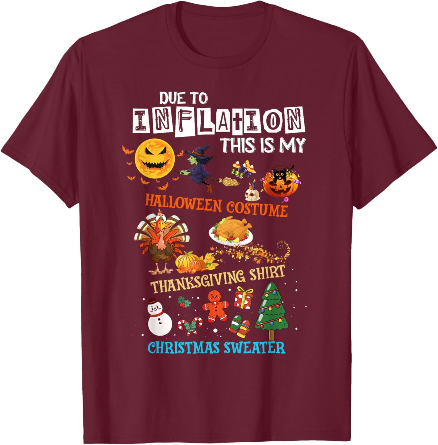 This Is My Inflation Halloween Thanksgiving Christmas Outfit T-Shirt - T-Shirt | Maroon