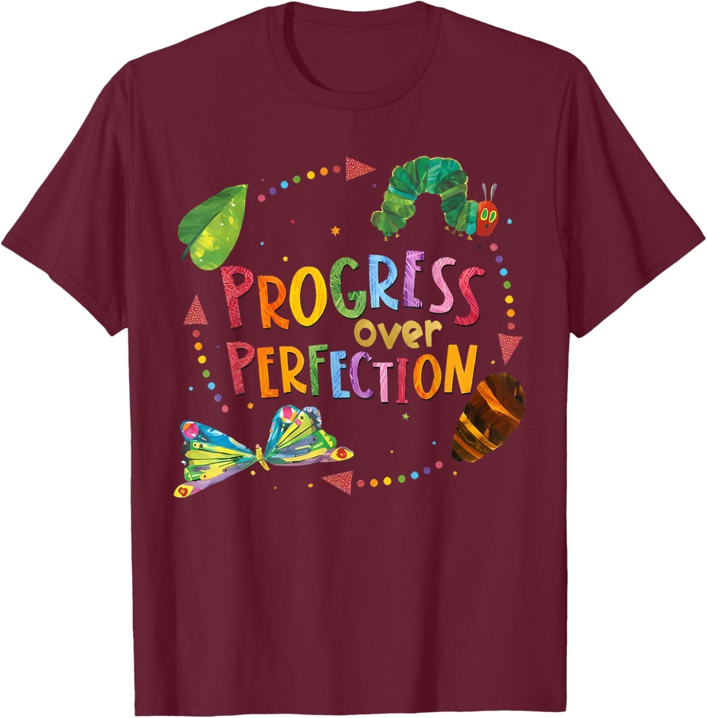 Progress Over Perfection Caterpillar Teacher Back to School T-Shirt - T-Shirt | Maroon