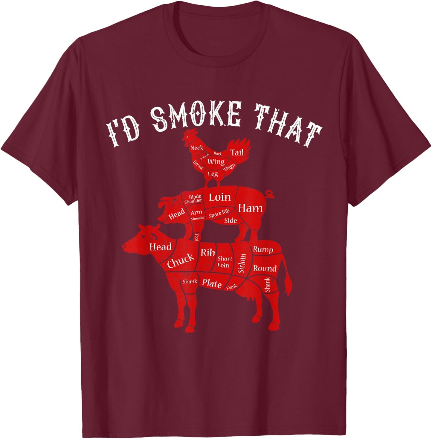 I'd Smoke That Barbecue Grilling BBQ Smoker Gift Dad T-Shirt - T-Shirt | Maroon