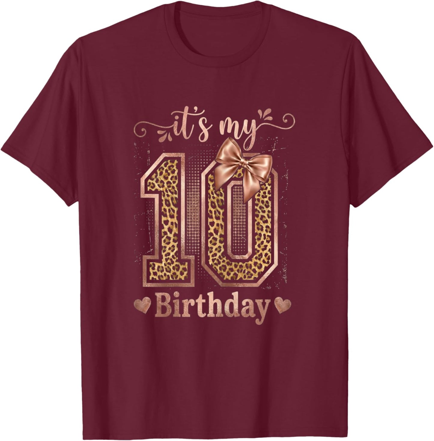 It's My 10th Birthday Girl Coquette Bow 10 Year Old Leopard T-Shirt - T-Shirt | Maroon