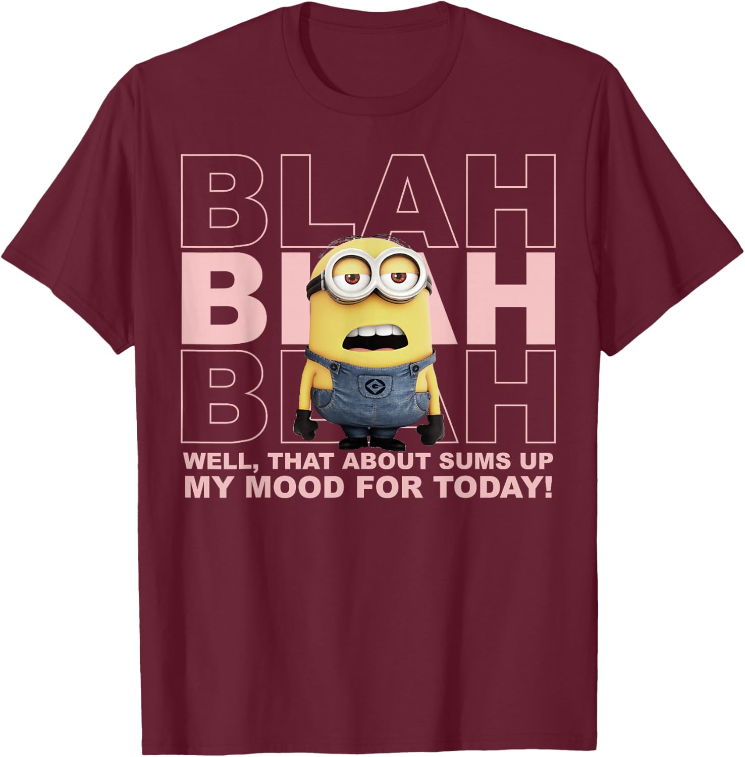 Despicable Me Minions Blah Sums Up My Mood Graphic T-Shirt - T-Shirt | Maroon