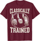 Classically Trained Manual Transmission Three Pedals Car Guy T-Shirt - T-Shirt | Maroon