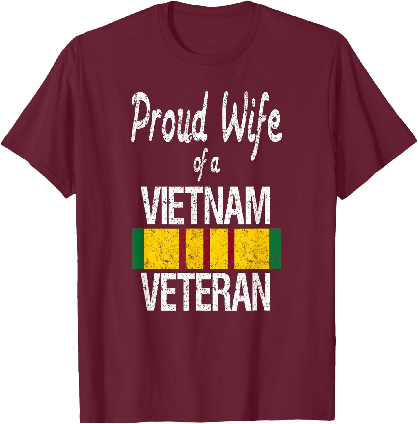 Proud Wife of a Vietnam Veteran Service Badge US Military T-Shirt - T-Shirt | Maroon