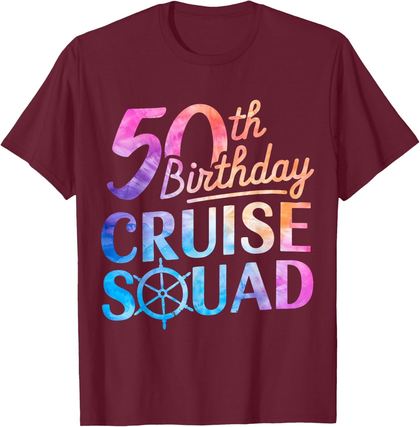 50th Birthday Cruise Squad Funny 50th Birthday Cruise Party T-Shirt - T-Shirt | Maroon