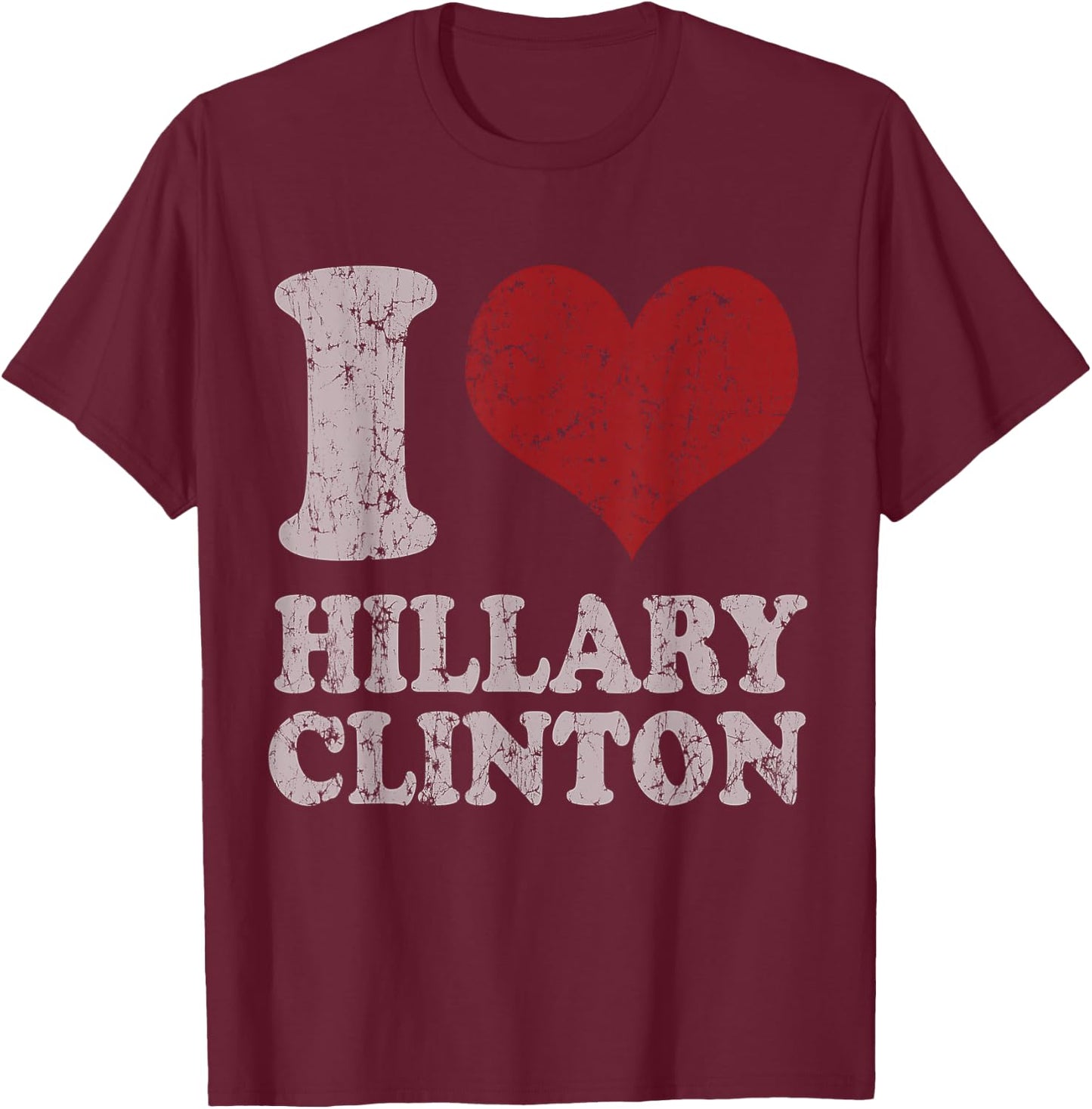 Vintage I Heart Hillary Clinton T-Shirt - T-Shirt | Maroon