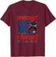 Funny Democracy Is Dying But Hey Nice Fireworks 4th Of July T-Shirt - T-Shirt | Maroon