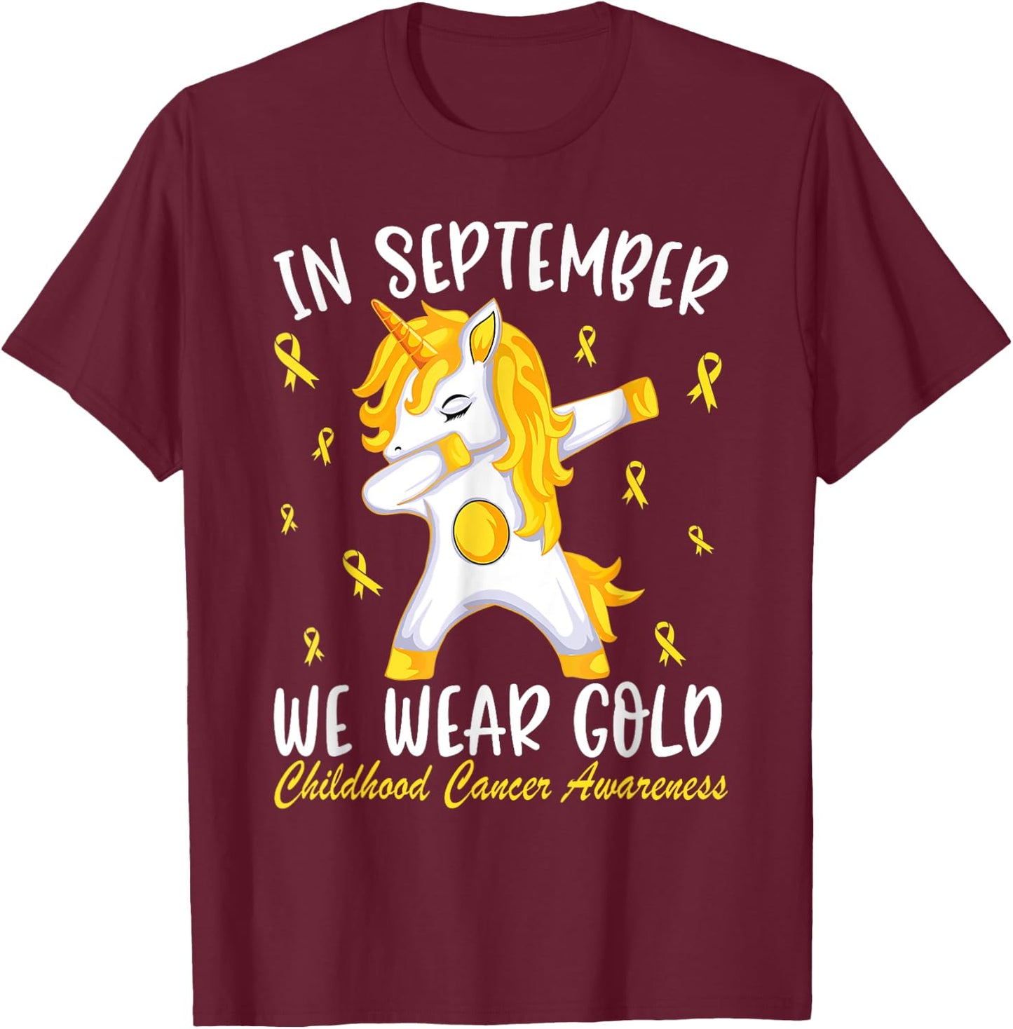 Childhood cancer Shirt In September We Wear Gold T-Shirt - T-Shirt | Maroon