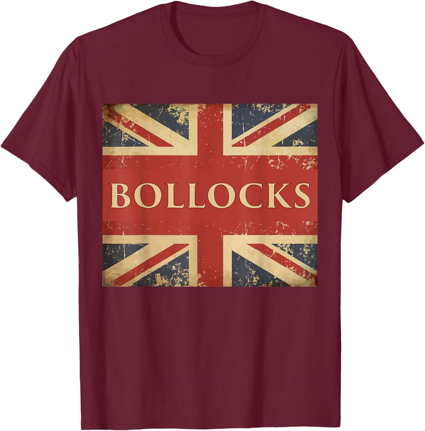 Funny British Slang T Shirt for Anglophiles : Bollocks T-Shirt - T-Shirt | Maroon