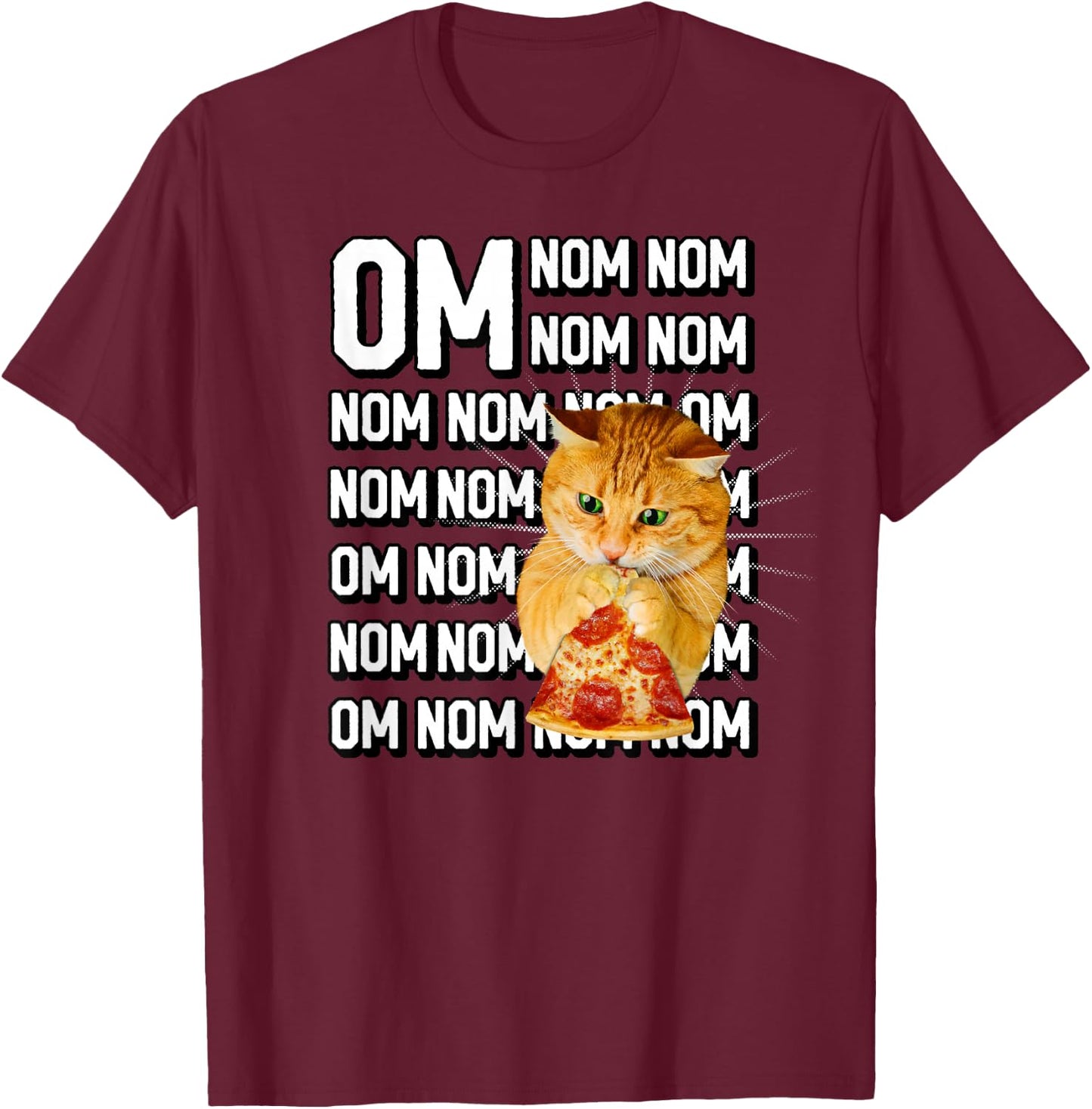 Funny Om Nom Nom Orange Cat Eating Pepperoni Pizza T-Shirt - T-Shirt | Maroon
