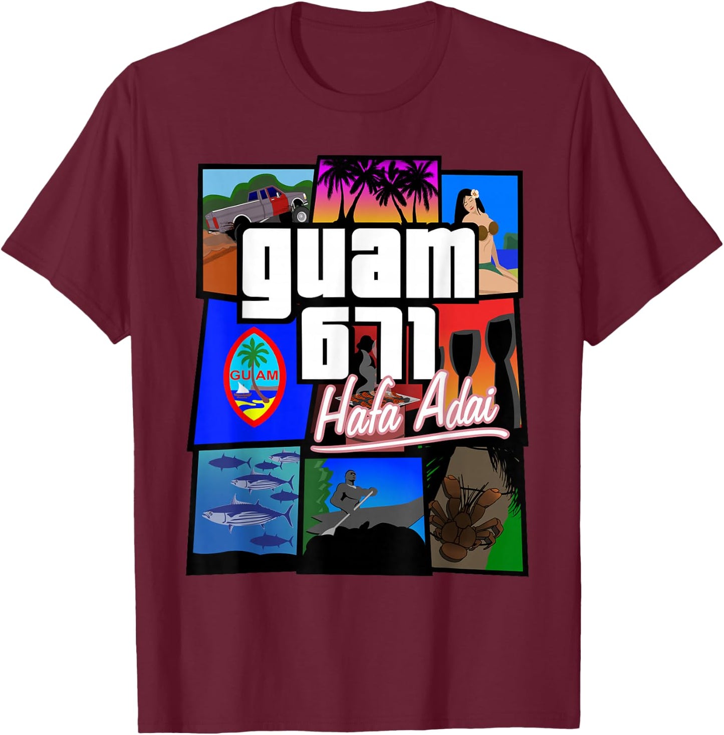 Guam 671 Hafa Adai Guam Life Shirt T-Shirt - T-Shirt | Maroon