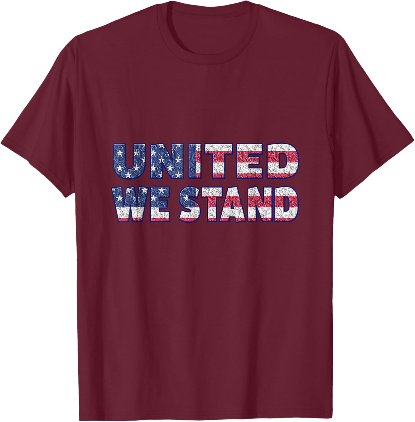 United We Stand T Shirt T-Shirt - T-Shirt | Maroon