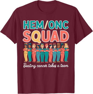 Hem/Onc Nurse Squad Pediatric Team Hematology/Oncology Nurse T-Shirt - T-Shirt | Maroon