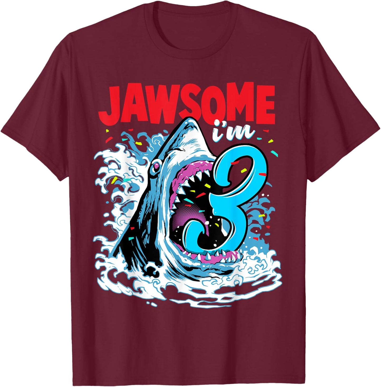 Kids 3rd Birthday Shark 3 | Jawsome Three Year Old Bday Gift T-Shirt - T-Shirt | Maroon