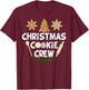 Christmas Cookie Crew Baking Team T-Shirt - T-Shirt | Maroon