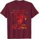 If You Can't Stand Heat Don't Tickle The Dragon Gift T-Shirt - T-Shirt | Maroon