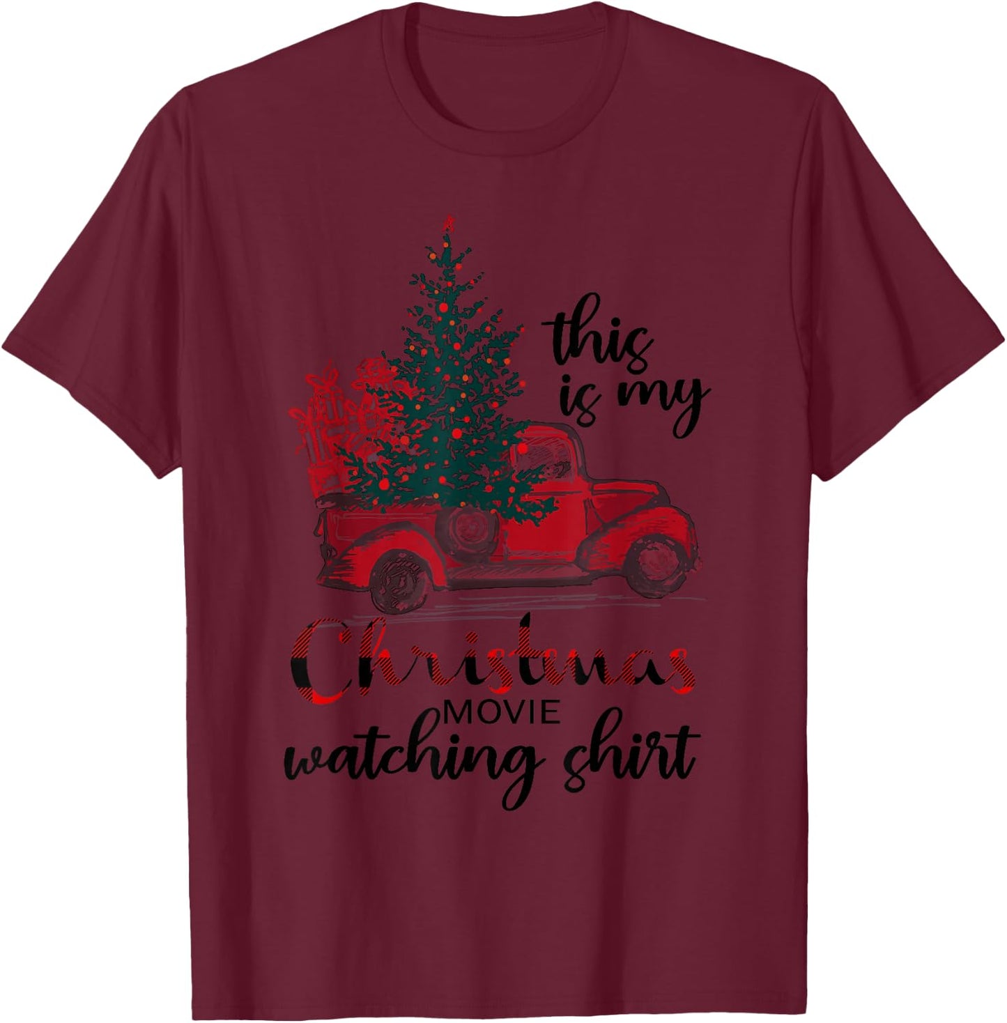 This Is My Christmas Movie Watching Shirt Vintage Red Truck T-Shirt - T-Shirt | Maroon