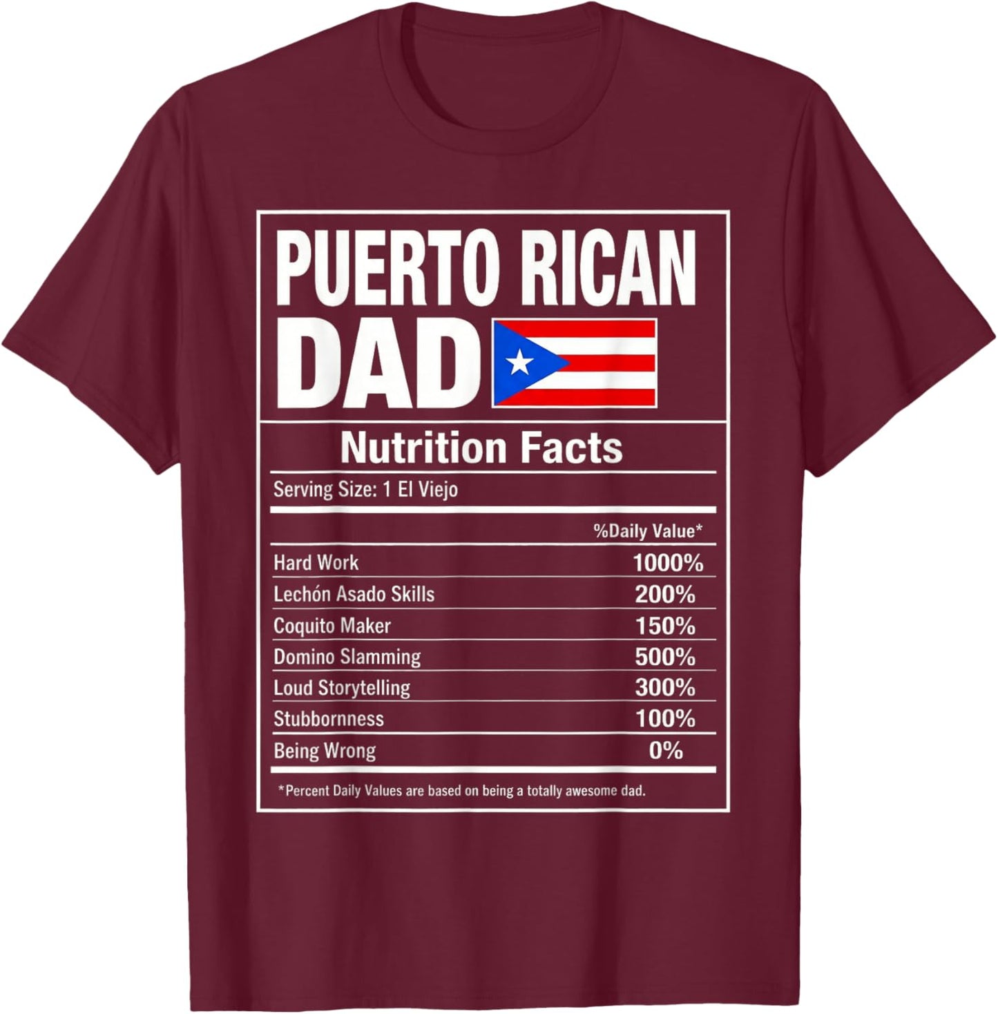 Puerto Rican Dad Nutrition Facts Funny Boricua Father T-Shirt - T-Shirt | Maroon