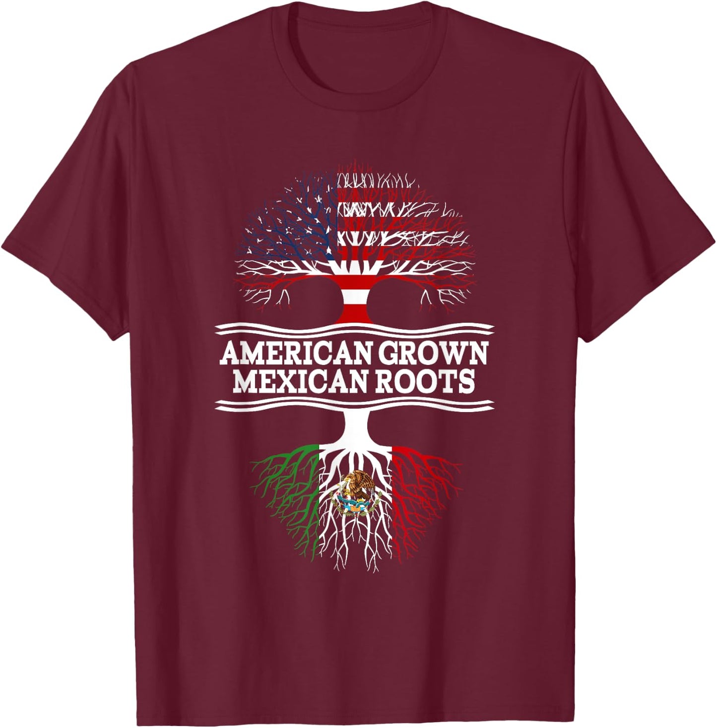 American Grown with Mexican Roots Gift T-Shirt - T-Shirt | Maroon