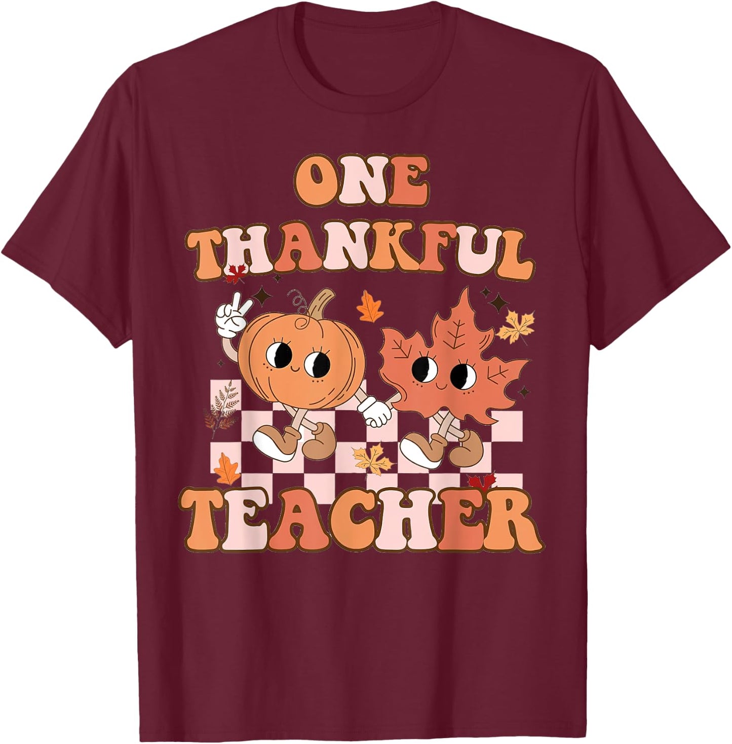 One Thankful Teacher Fall Leaves Thanksgiving Retro T-Shirt - T-Shirt | Maroon