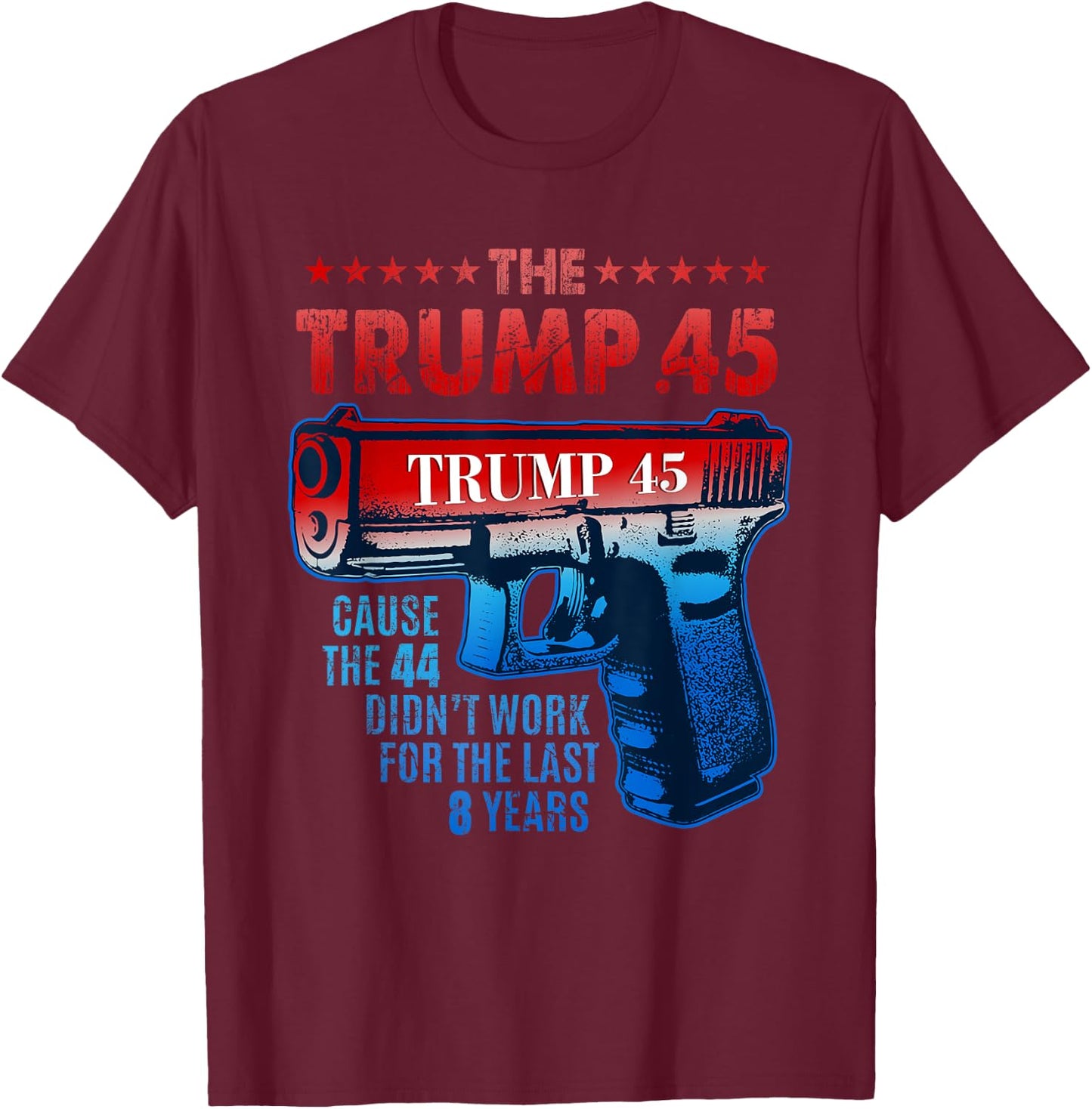 Pro Gun Rights USA Trump 45 Greater Than 44 2nd Amendment T-Shirt - T-Shirt | Maroon