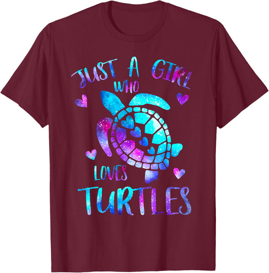 Just A Girl Who Loves Turtles Galaxy Cute Turtle Space Lover T-Shirt - T-Shirt | Maroon