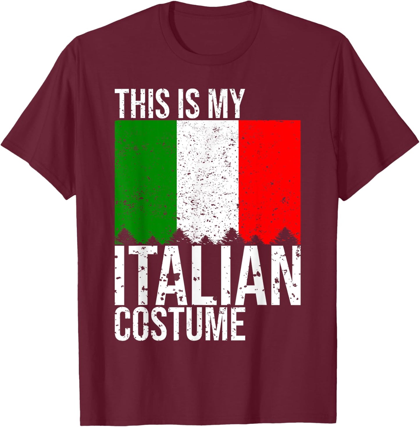 Vintage This Is My Italian Flag Costume for Halloween T-Shirt - T-Shirt | Maroon