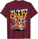 Yes I'm with Crazy Cute Pet Dog Lover Style Funny Chiweenie T-Shirt - T-Shirt | Maroon