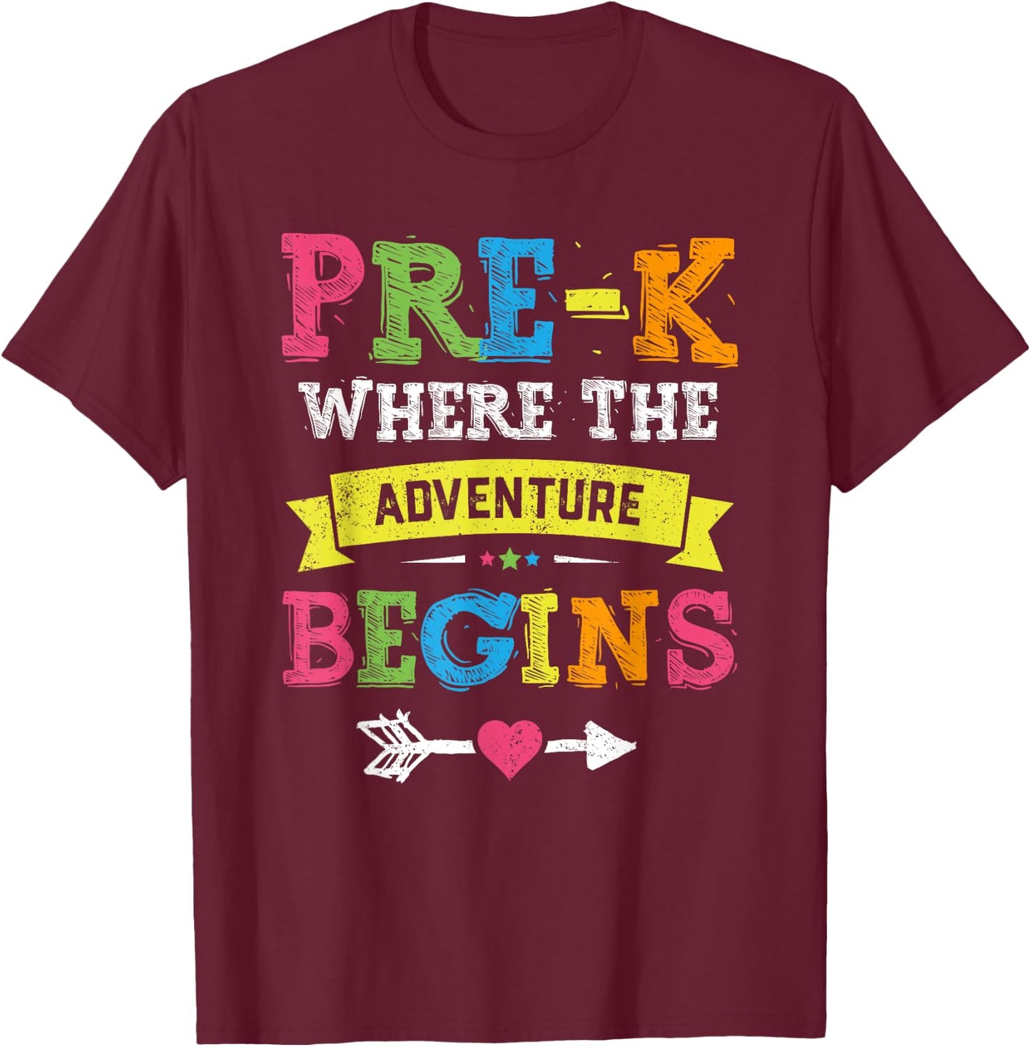 Pre-K Where The Adventure Begins Gift Back To School Teacher T-Shirt - T-Shirt | Maroon