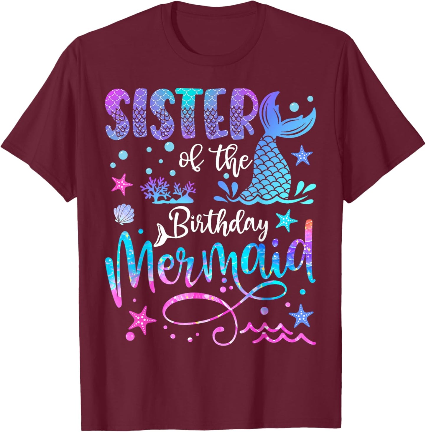Sister of The Birthday Mermaid Matching 1St Birthday Girl T-Shirt - T-Shirt | Maroon
