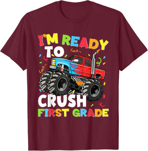 I'm Ready to Crush First Grade Back to School First Day Boys T-Shirt - T-Shirt | Maroon