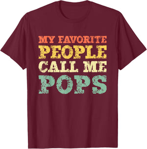 My Favorite People Call Me Pops Vintage T-Shirt - T-Shirt | Maroon