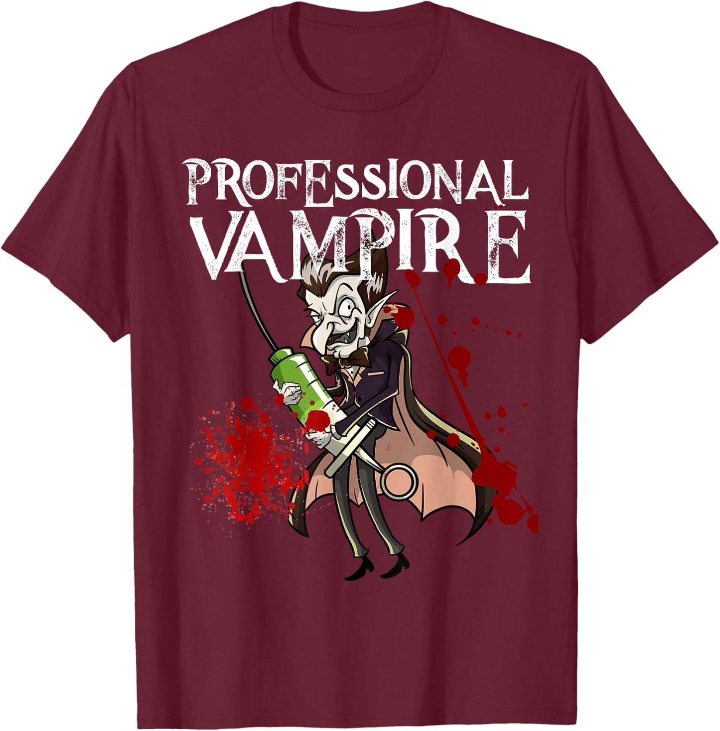 Phlebotomist Joke Meme Vampire Vlad Dracula Halloween Gift T-Shirt - T-Shirt | Maroon