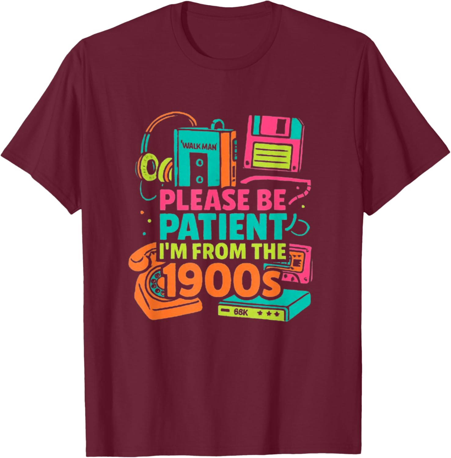 Throwback Please I’m from the 1900s Retro Tech Design T-Shirt - T-Shirt | Maroon