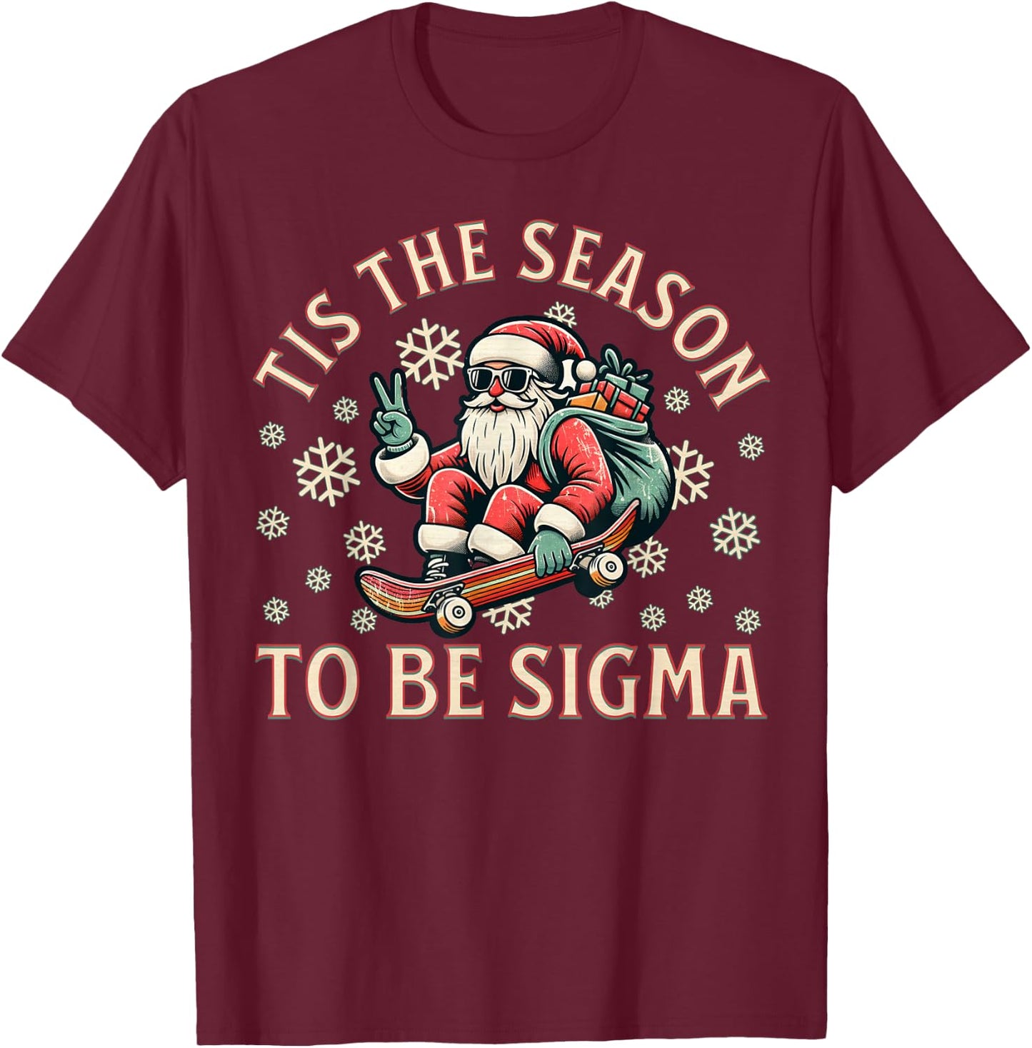 Tis The Season To Be Sigma Claus Funny Santa Christmas Boys T-Shirt - T-Shirt | Maroon